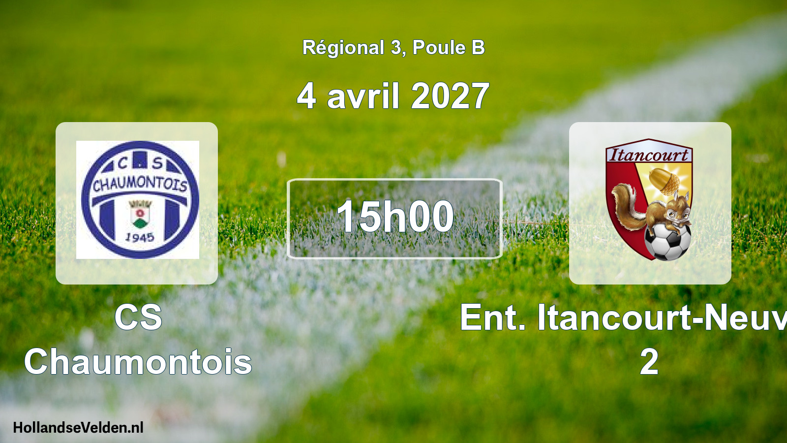 Scheduled Match: CS Chaumontois - Ent. Itancourt-Neuville 2 (4 April 2027)