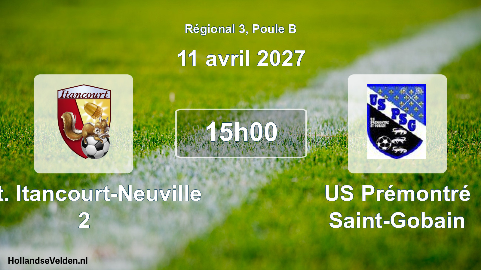Scheduled Match: Ent. Itancourt-Neuville 2 - US Prémontré Saint-Gobain (11 April 2027)