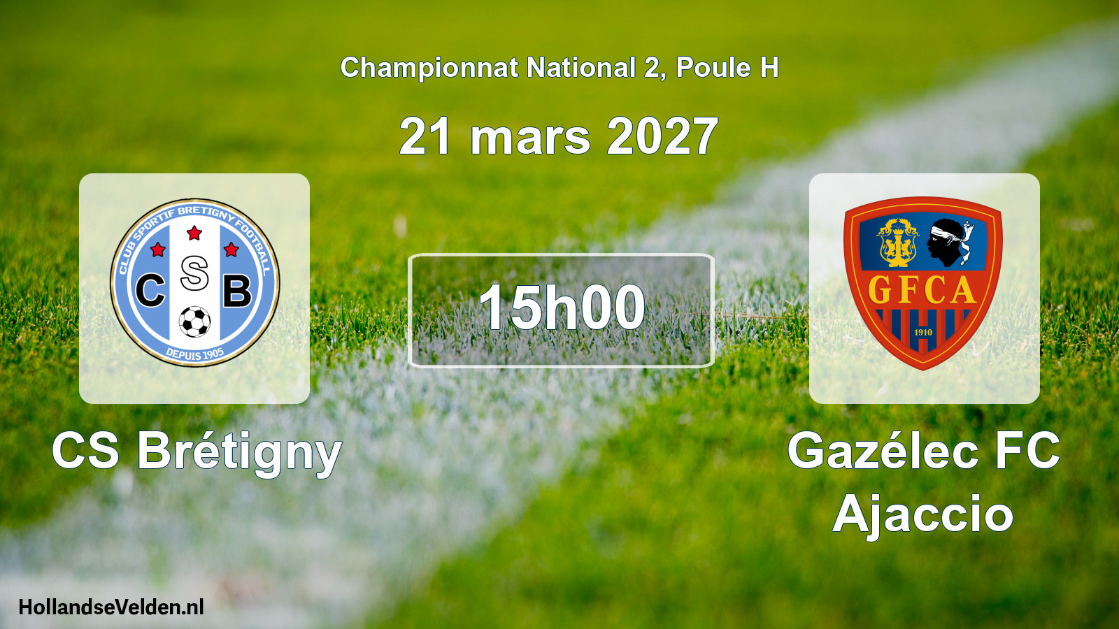 Match programmé: CS Brétigny - Gazélec FC Ajaccio (21 mars 2027)