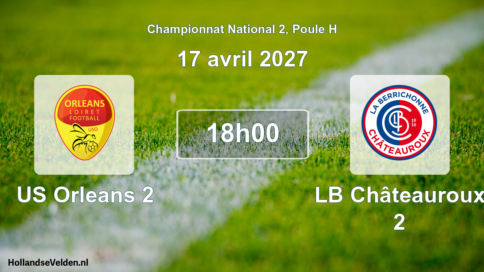 Scheduled Match: US Orleans 2 - LB Châteauroux 2 (17 April 2027)