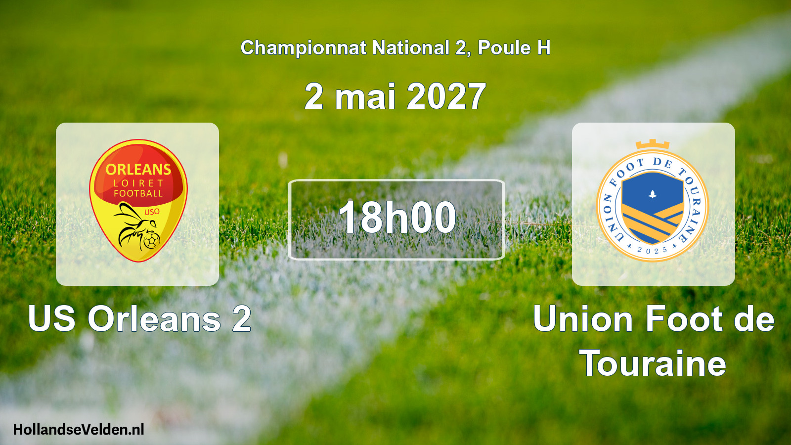 Geplande wedstrijd: US Orleans 2 - Union Foot de Touraine (2 mei 2027)