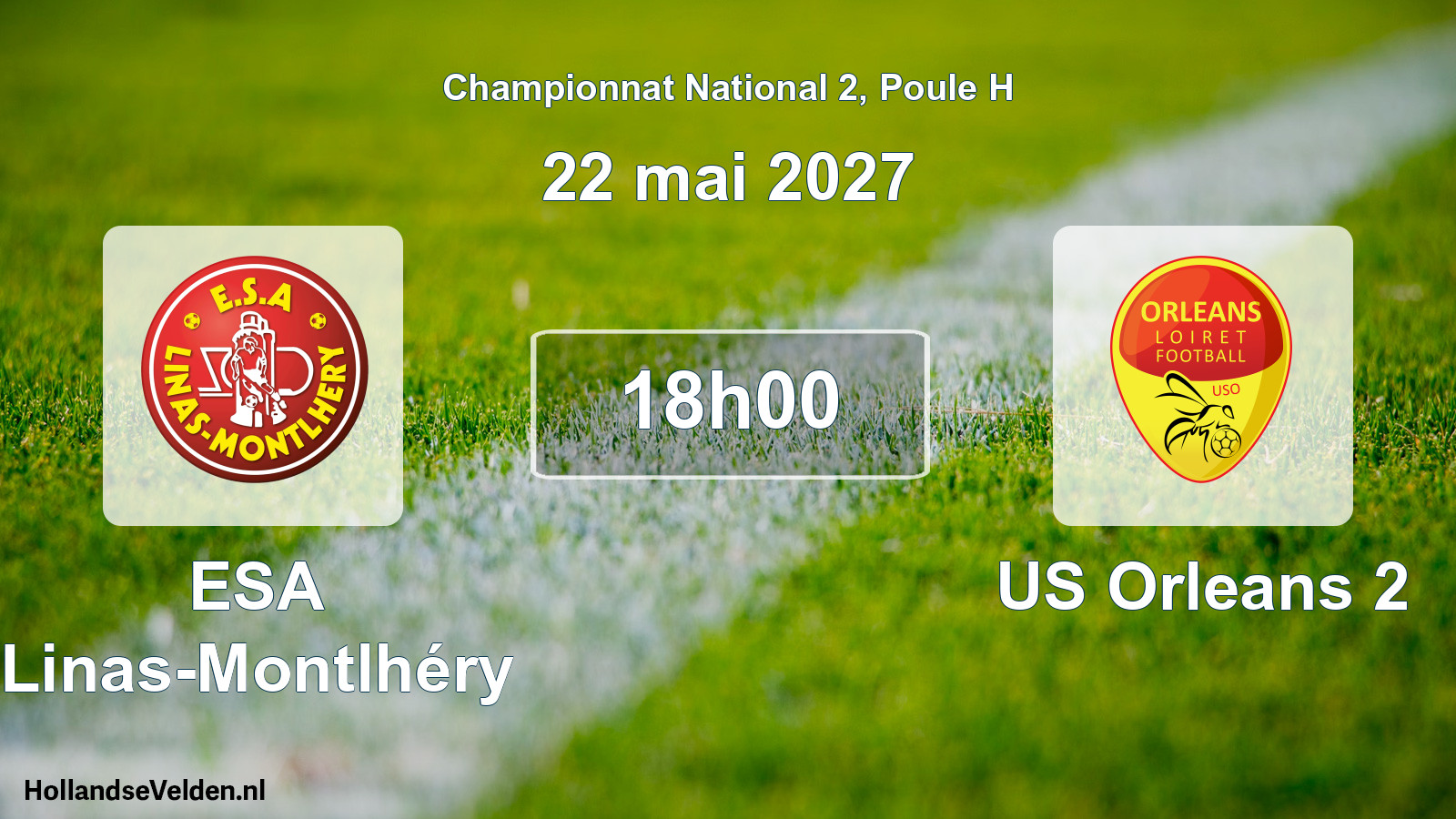 Scheduled Match: ESA Linas-Montlhéry - US Orleans 2 (22 May 2027)