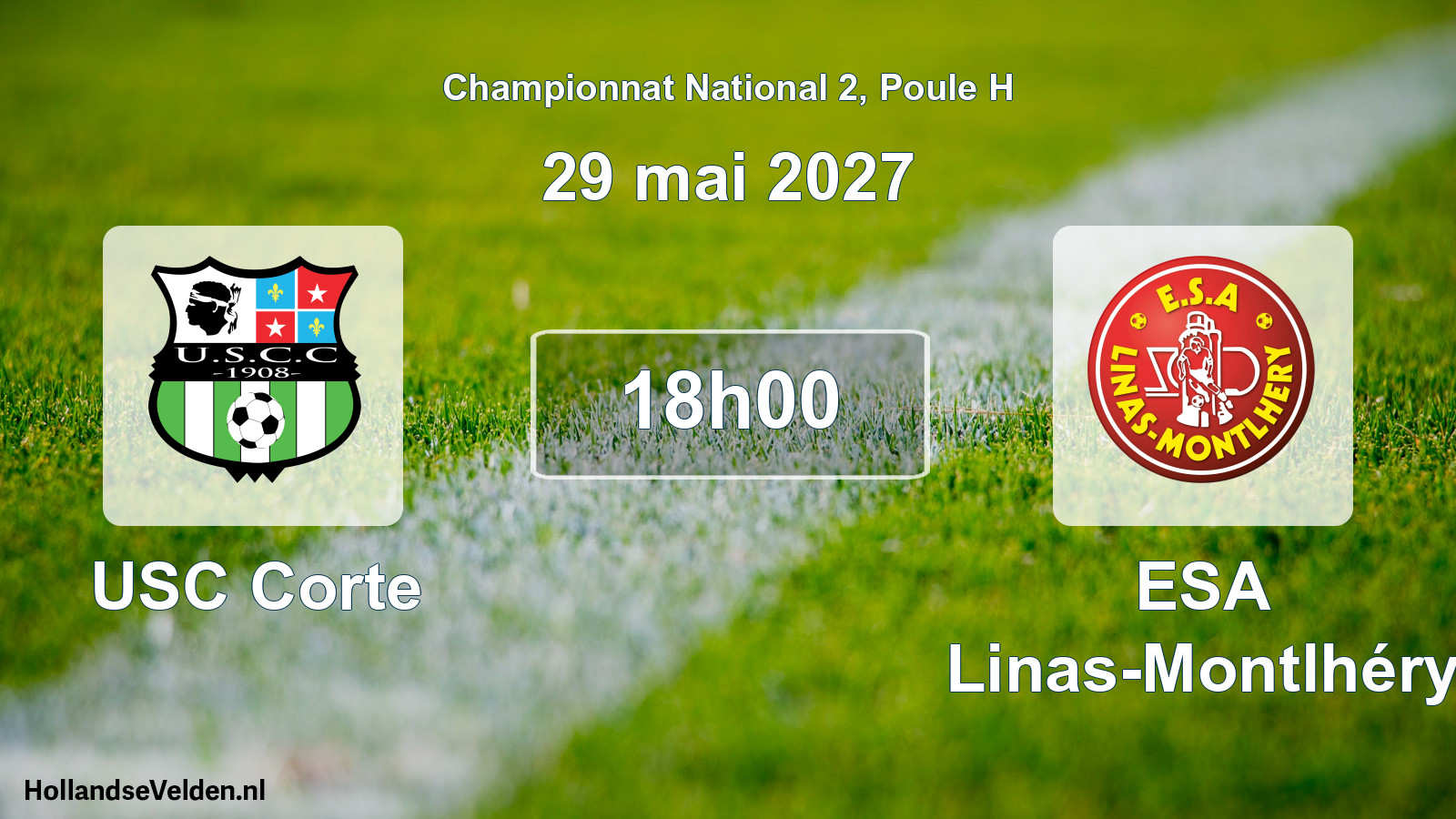 Scheduled Match: USC Corte - ESA Linas-Montlhéry (29 May 2027)