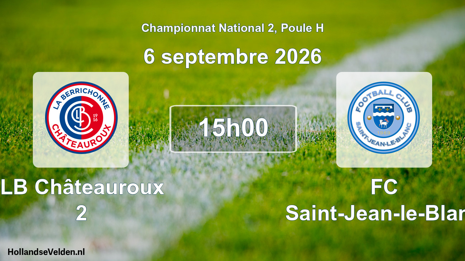 Match programmé: LB Châteauroux 2 - FC Saint-Jean-le-Blanc (6 septembre 2026)