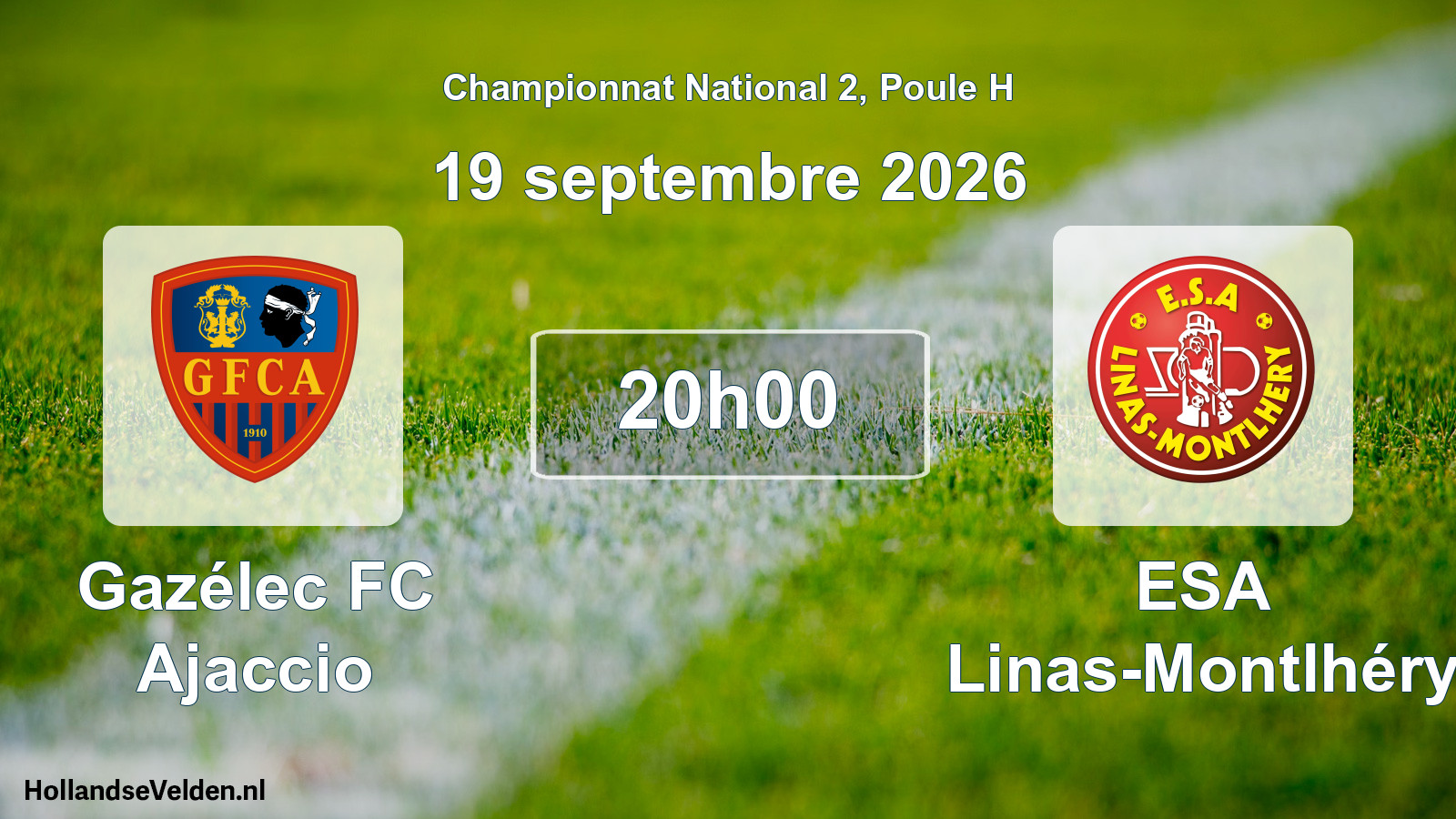 Scheduled Match: Gazélec FC Ajaccio - ESA Linas-Montlhéry (19 September 2026)