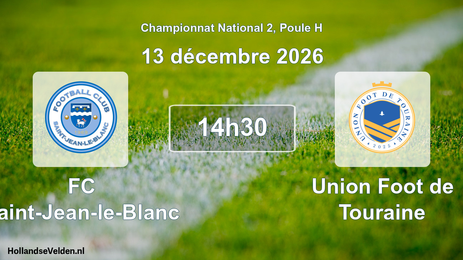 Match programmé: FC Saint-Jean-le-Blanc - Union Foot de Touraine (13 décembre 2026)
