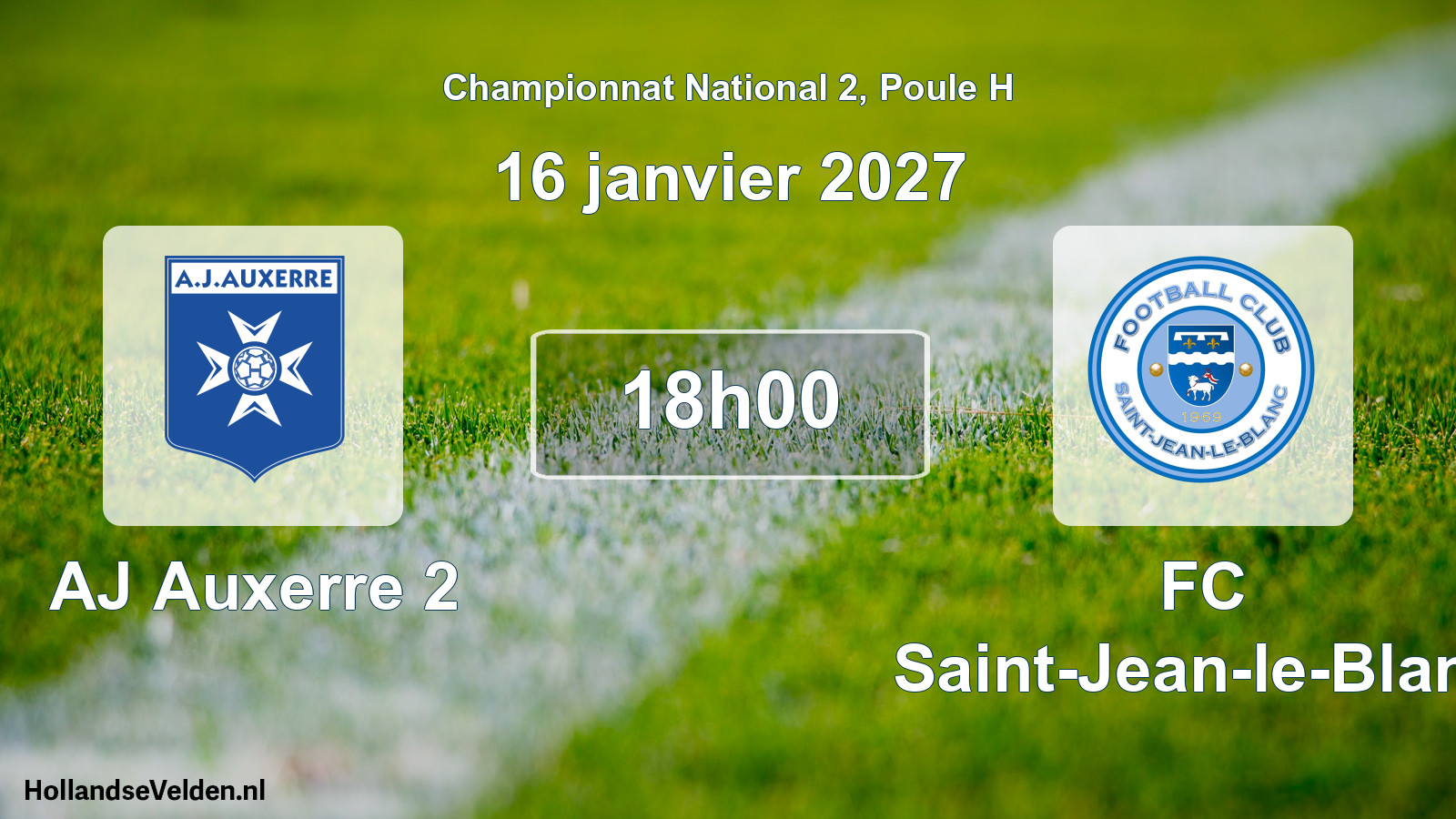 Scheduled Match: AJ Auxerre 2 - FC Saint-Jean-le-Blanc (16 January 2027)