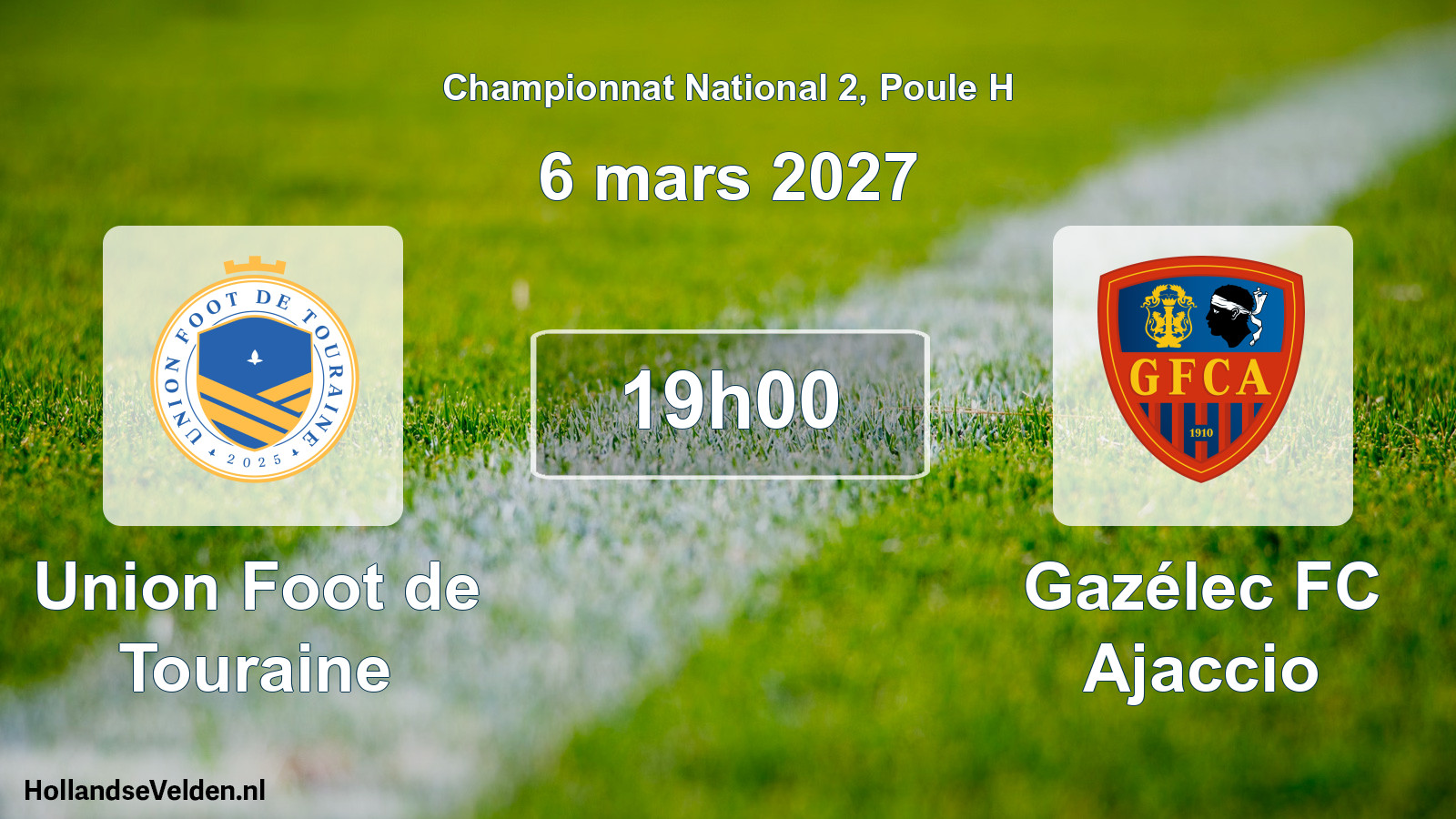 Scheduled Match: Union Foot de Touraine - Gazélec FC Ajaccio (6 March 2027)