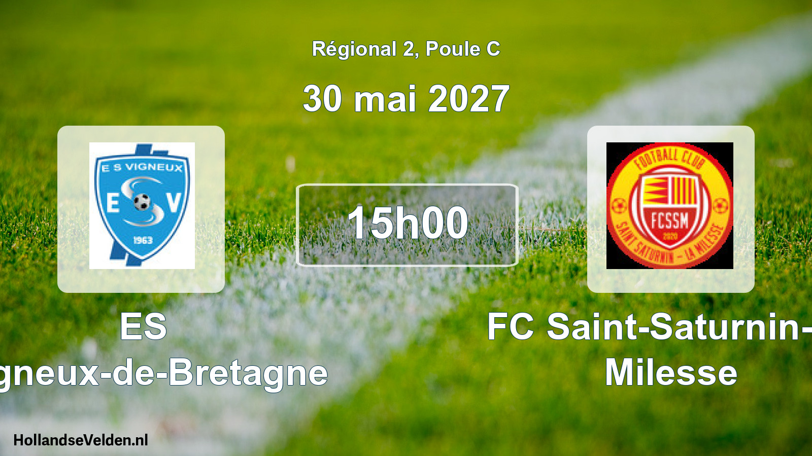 Scheduled Match: ES Vigneux-de-Bretagne - FC Saint-Saturnin-La Milesse (30 May 2027)