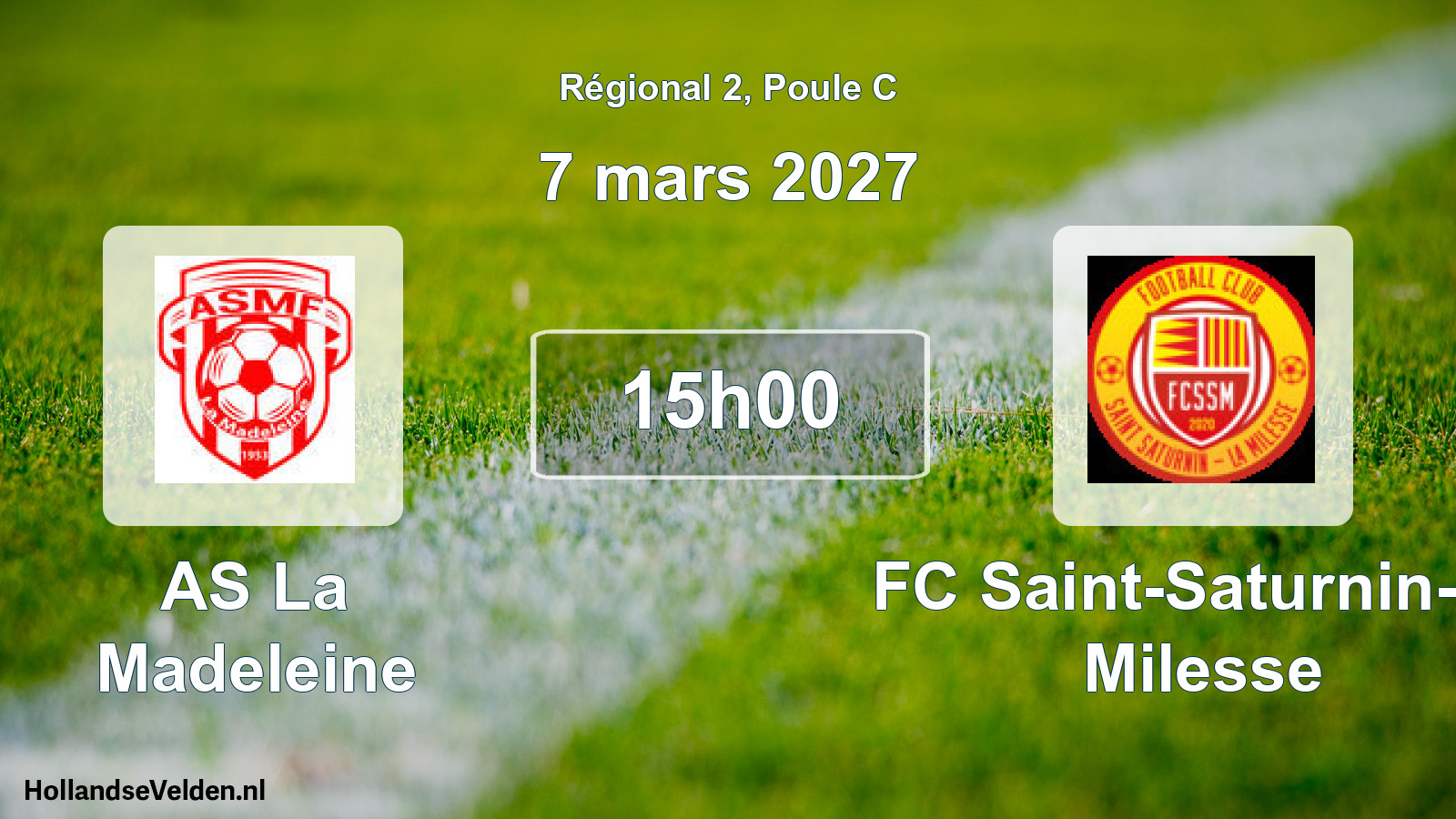 Match programmé: AS La Madeleine - FC Saint-Saturnin-La Milesse (7 mars 2027)