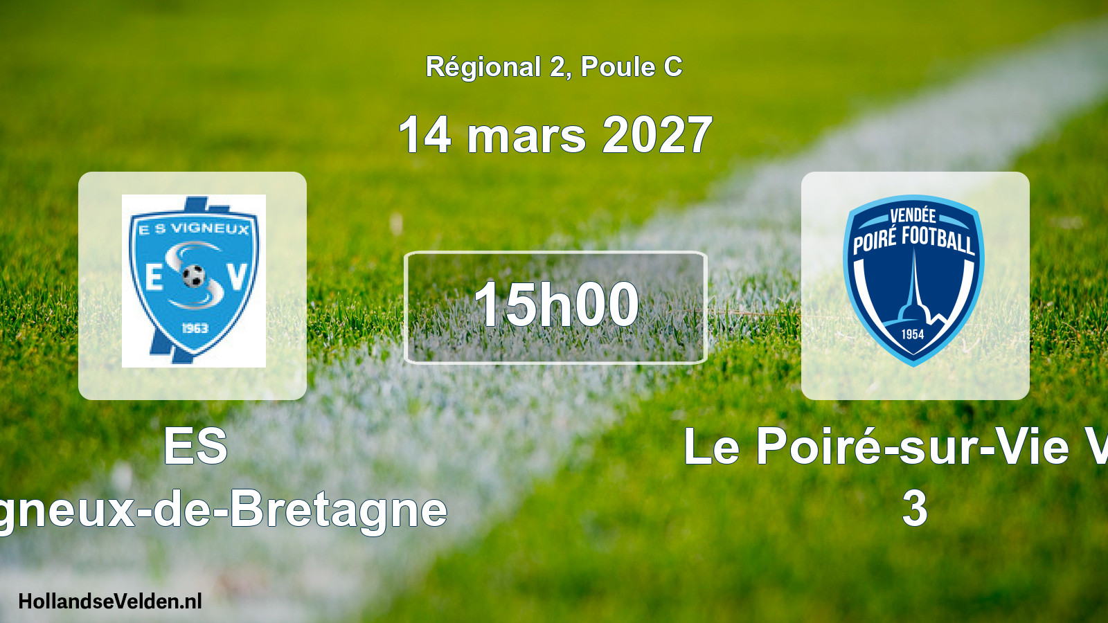 Scheduled Match: ES Vigneux-de-Bretagne - Le Poiré-sur-Vie VF 3 (14 March 2027)
