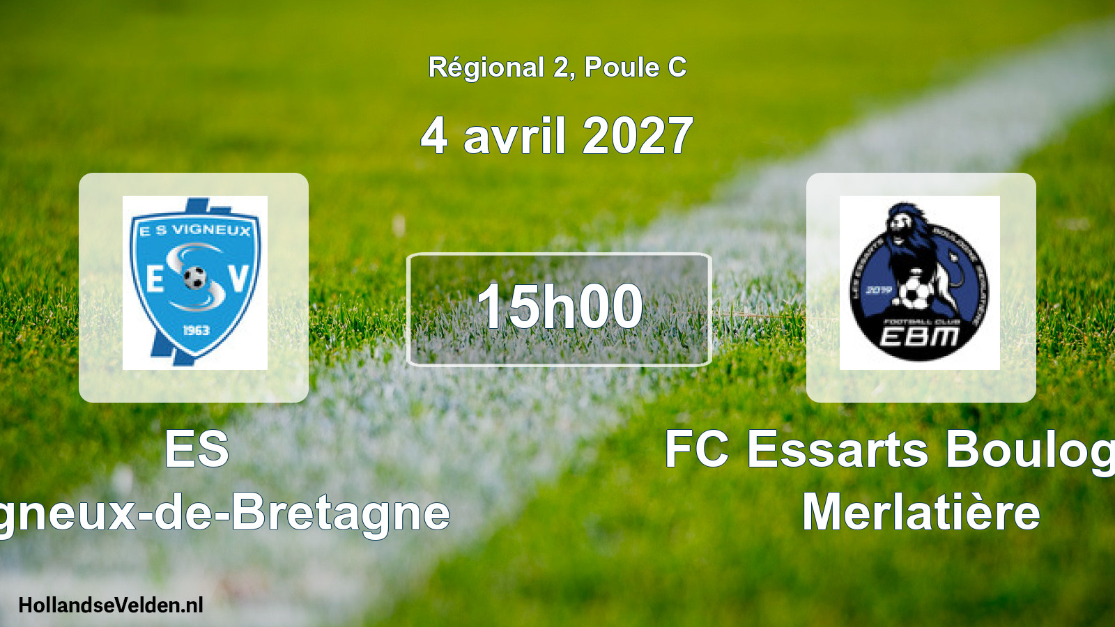 Match programmé: ES Vigneux-de-Bretagne - FC Essarts Boulogne Merlatière (4 avril 2027)