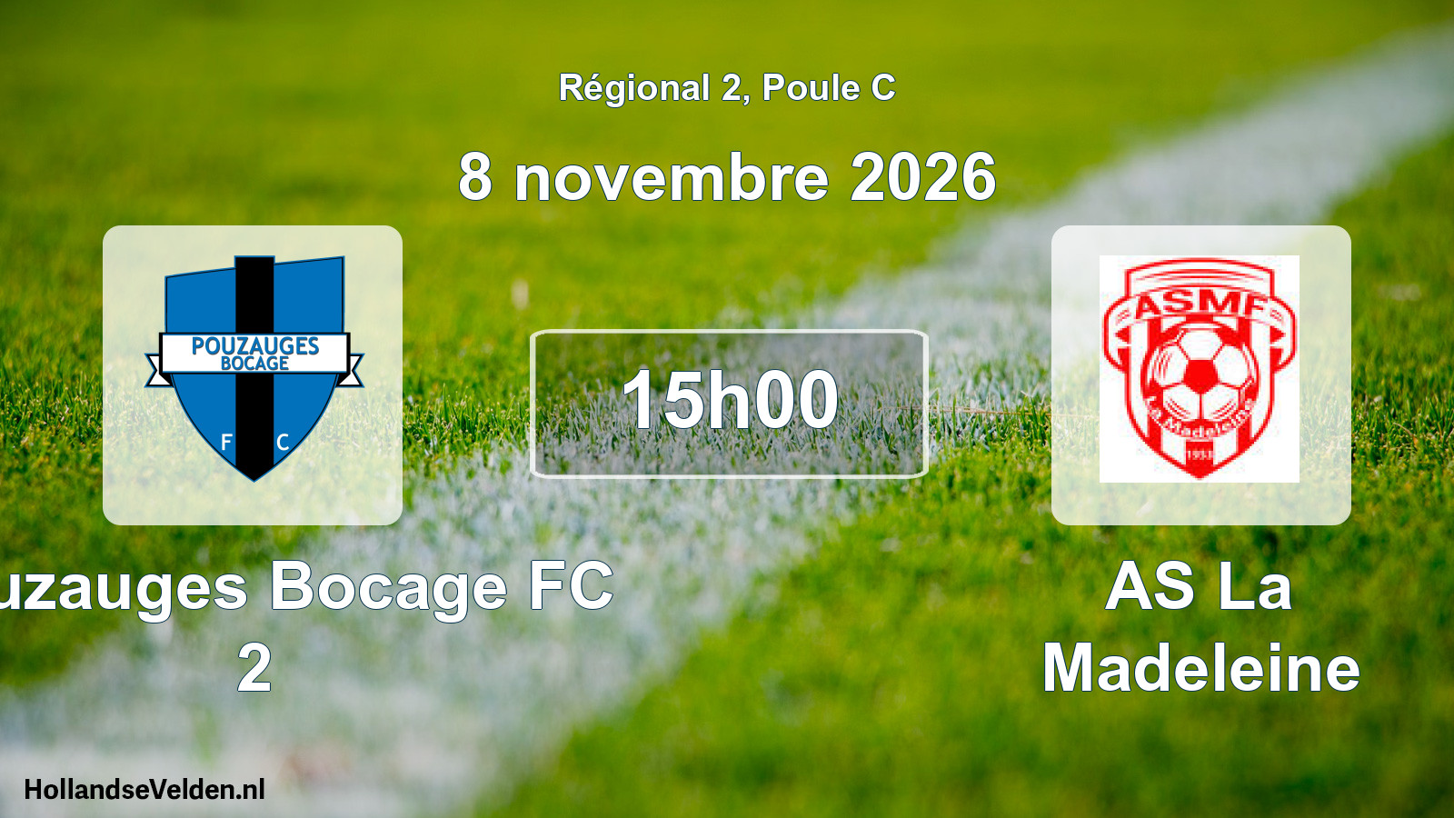 Match programmé: Pouzauges Bocage FC 2 - AS La Madeleine (8 novembre 2026)