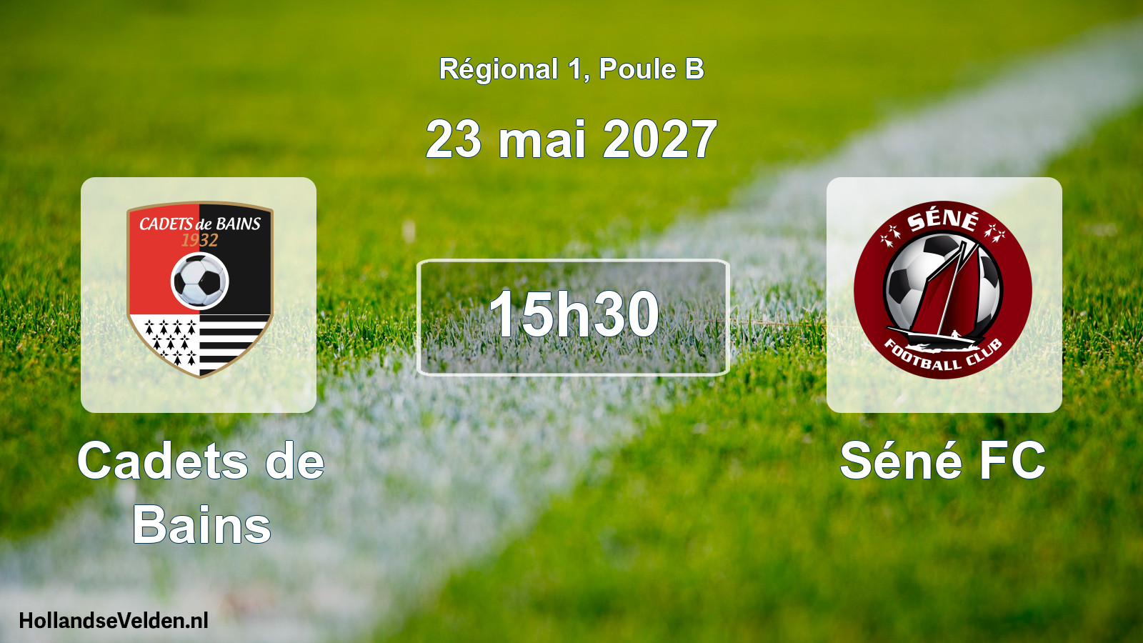 Geplande wedstrijd: Cadets de Bains - Séné FC (23 mei 2027)