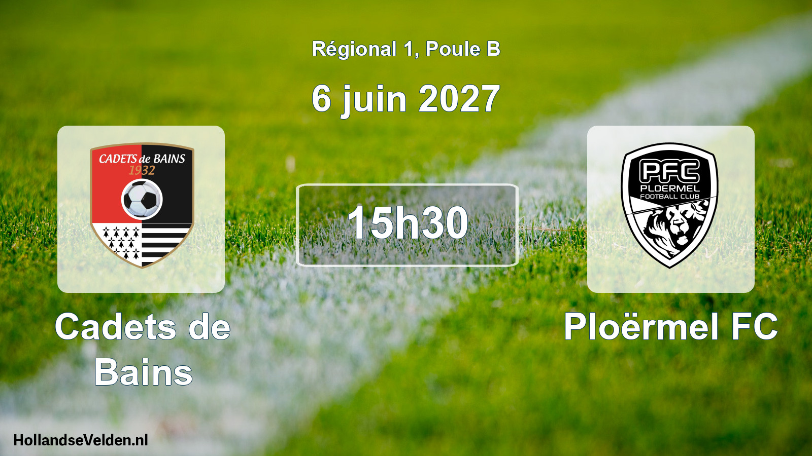 Geplande wedstrijd: Cadets de Bains - Ploërmel FC (6 juni 2027)