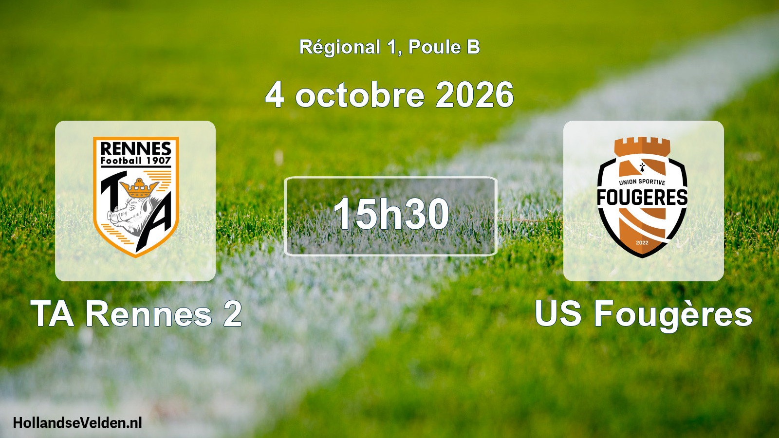 Geplande wedstrijd: TA Rennes 2 - US Fougères (4 oktober 2026)