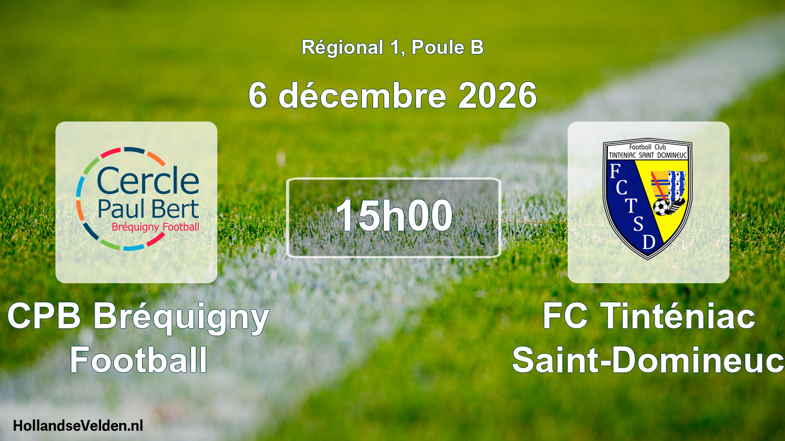 Scheduled Match: CPB Bréquigny Football - FC Tinténiac Saint-Domineuc (6 December 2026)