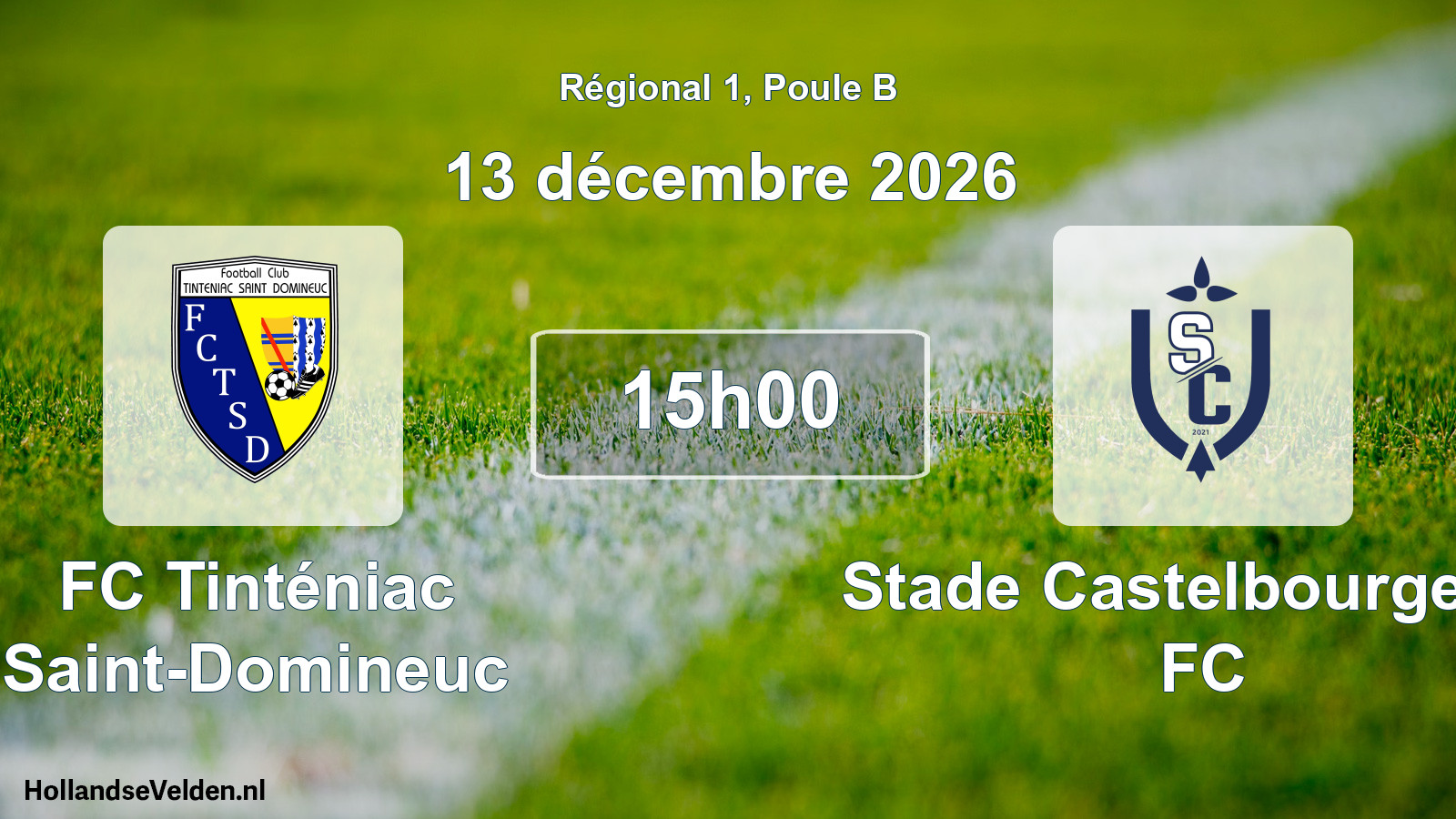 Scheduled Match: FC Tinténiac Saint-Domineuc - Stade Castelbourgeois FC (13 December 2026)