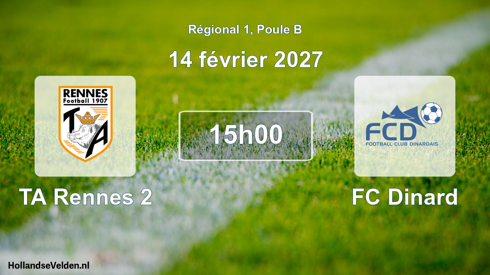Scheduled Match: TA Rennes 2 - FC Dinard (14 February 2027)