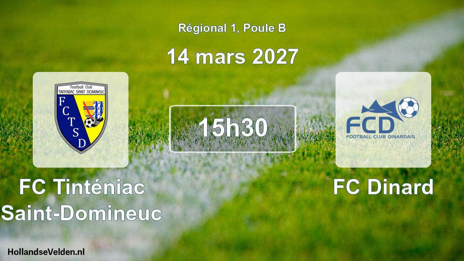 Scheduled Match: FC Tinténiac Saint-Domineuc - FC Dinard (14 March 2027)