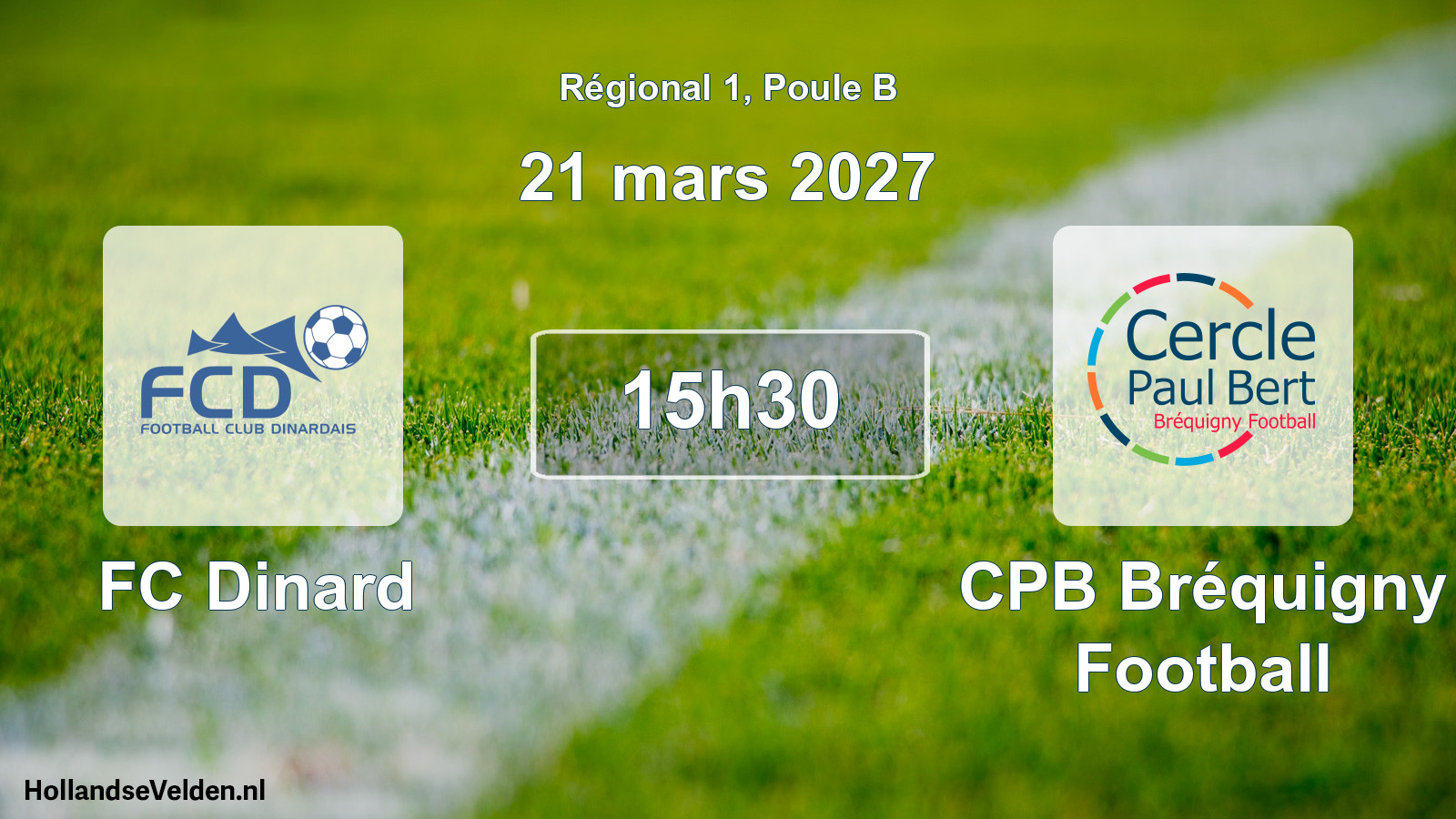 Geplande wedstrijd: FC Dinard - CPB Bréquigny Football (21 maart 2027)