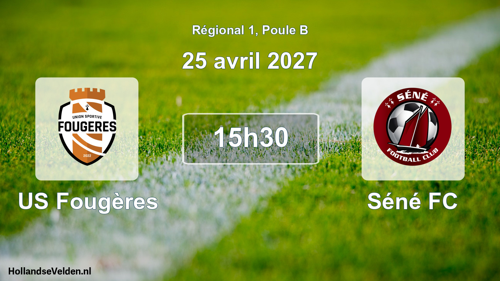 Scheduled Match: US Fougères - Séné FC (25 April 2027)