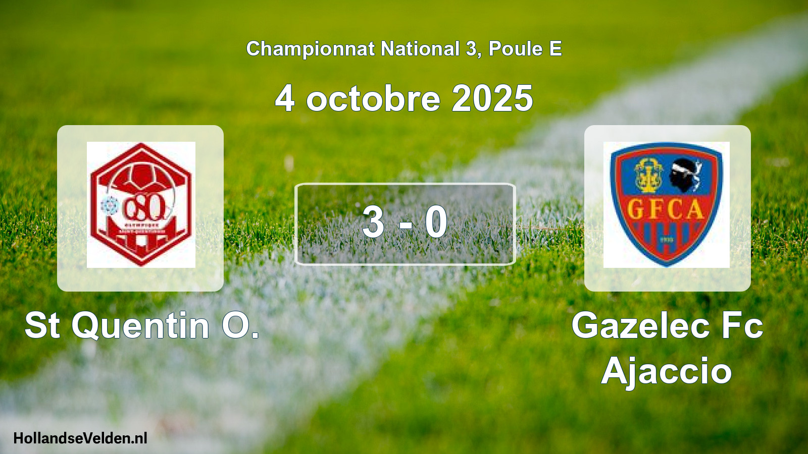 Total number of matches played: St Quentin O. - Gazelec Fc Ajaccio 3 - 0 (4 October 2025)