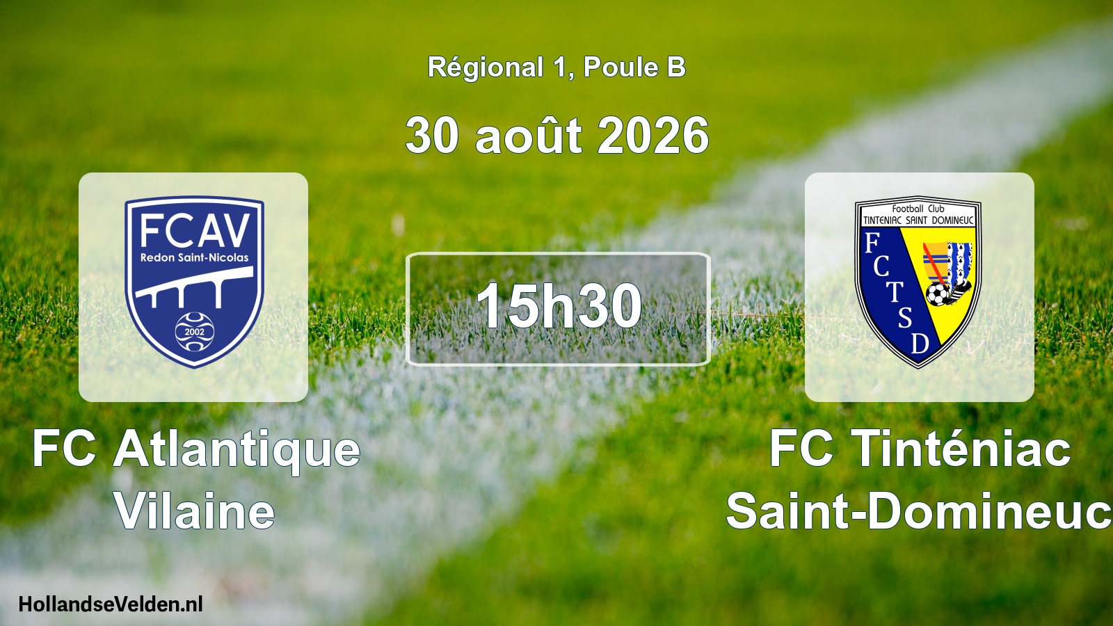 Scheduled Match: FC Atlantique Vilaine - FC Tinténiac Saint-Domineuc (30 August 2026)