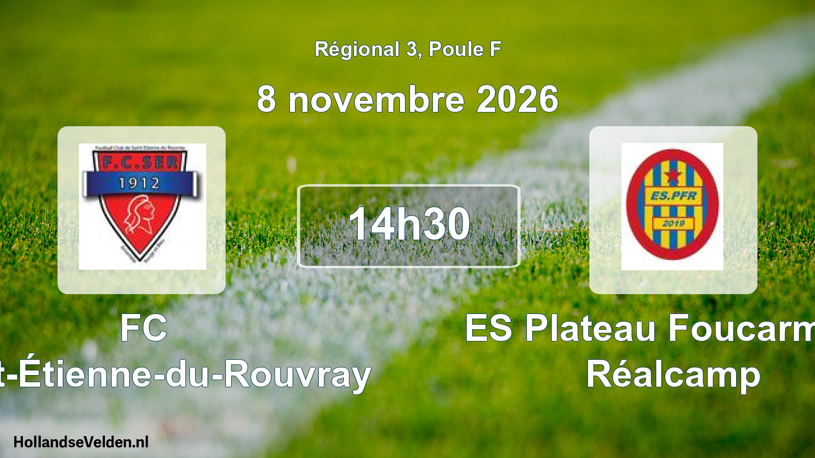 Scheduled Match: FC Saint-Étienne-du-Rouvray - ES Plateau Foucarmont Réalcamp (8 November 2026)