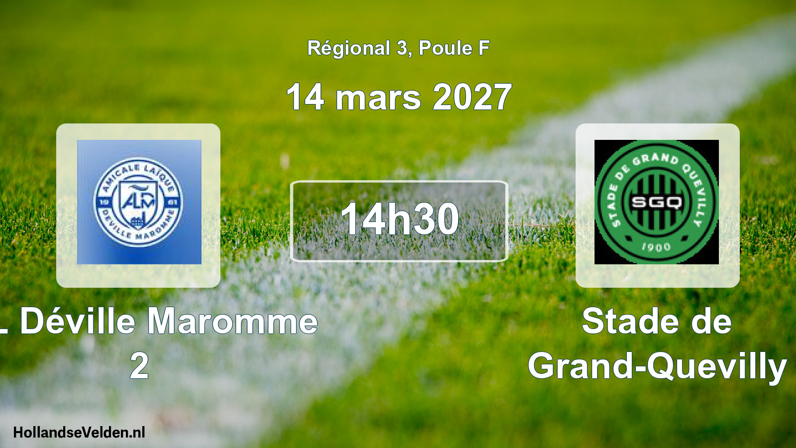 Scheduled Match: AL Déville Maromme 2 - Stade de Grand-Quevilly (14 March 2027)