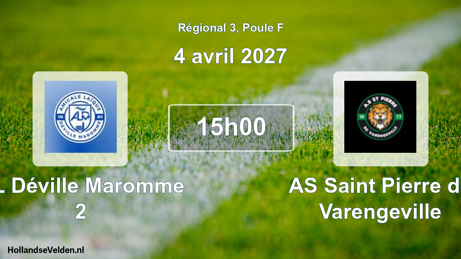 Scheduled Match: AL Déville Maromme 2 - AS Saint Pierre de Varengeville (4 April 2027)