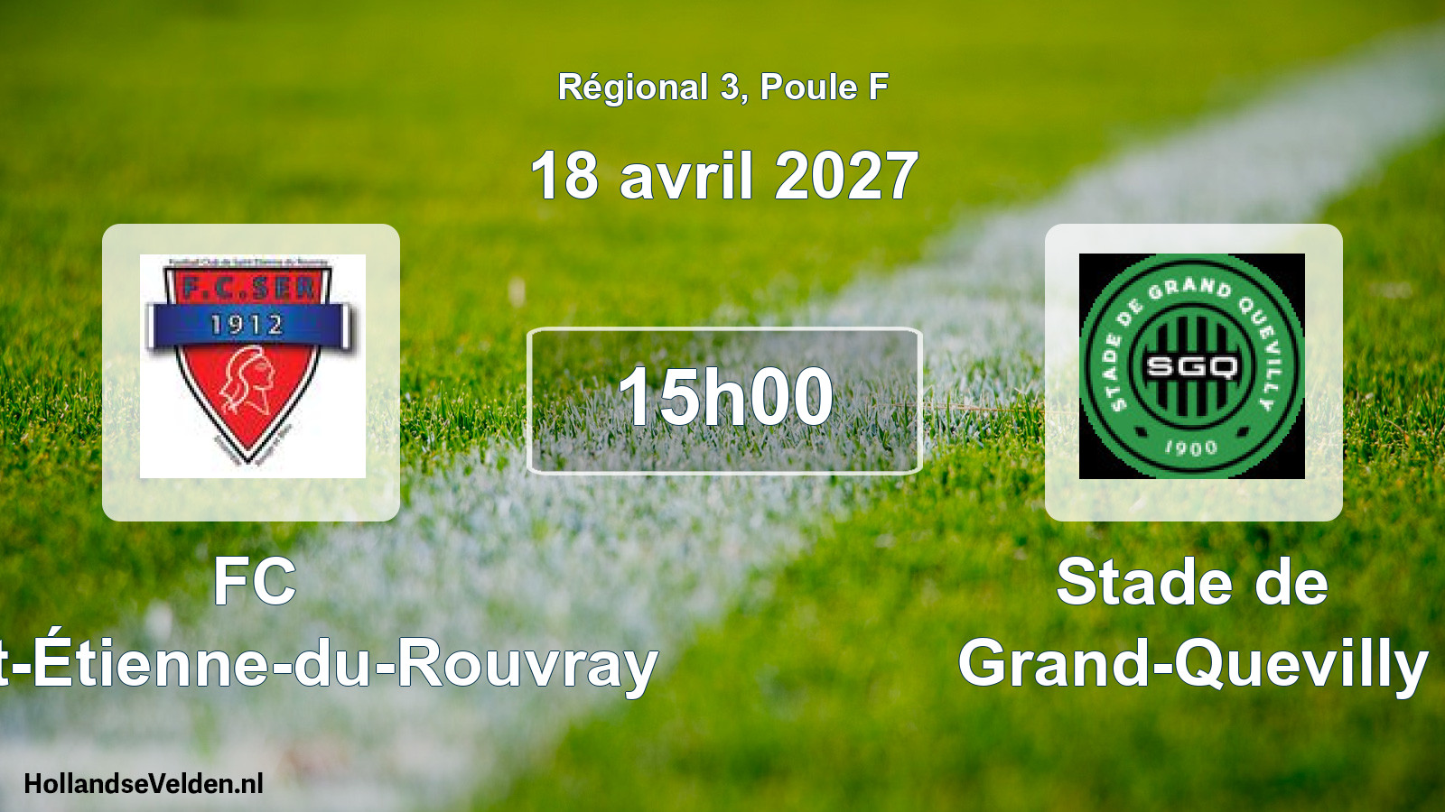 Scheduled Match: FC Saint-Étienne-du-Rouvray - Stade de Grand-Quevilly (18 April 2027)