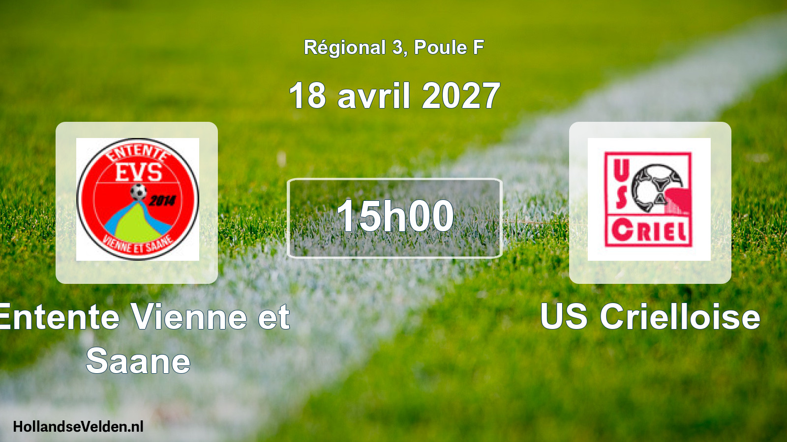 Scheduled Match: Entente Vienne et Saane - US Crielloise (18 April 2027)