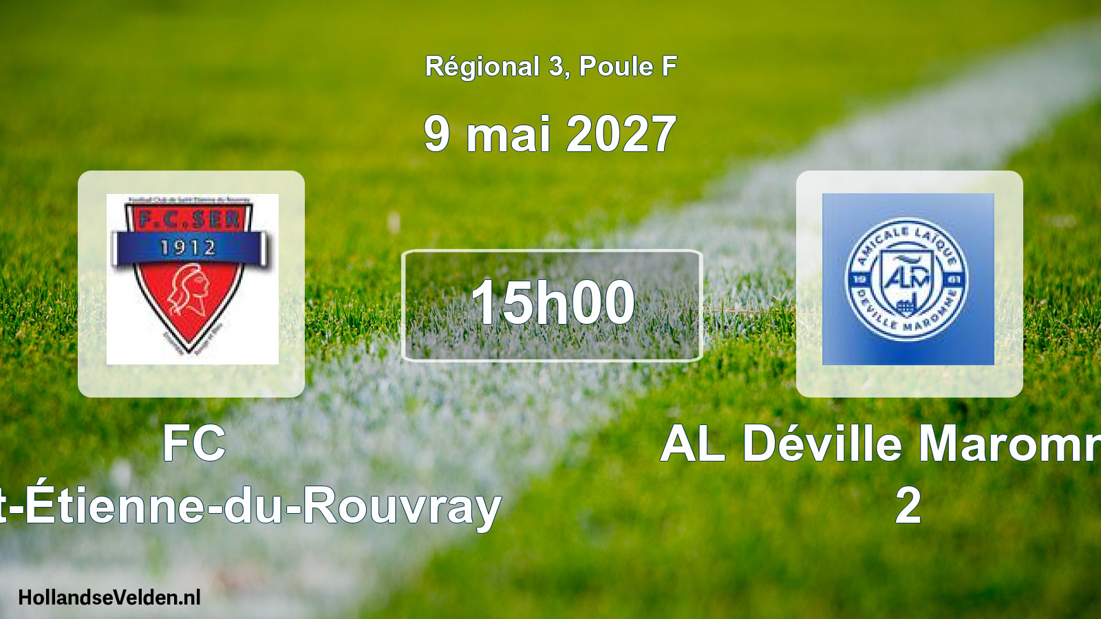 Scheduled Match: FC Saint-Étienne-du-Rouvray - AL Déville Maromme 2 (9 May 2027)