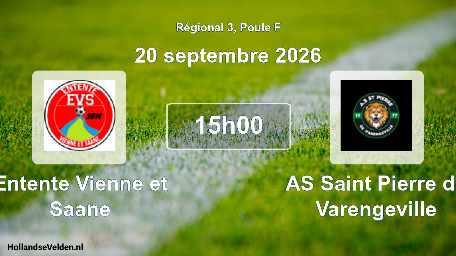 Match programmé: Entente Vienne et Saane - AS Saint Pierre de Varengeville (20 septembre 2026)