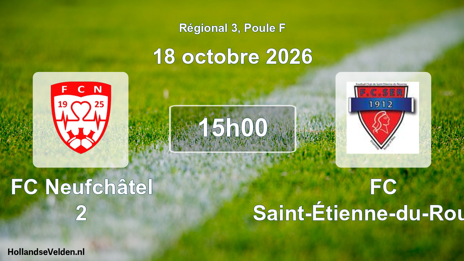 Match programmé: FC Neufchâtel 2 - FC Saint-Étienne-du-Rouvray (18 octobre 2026)