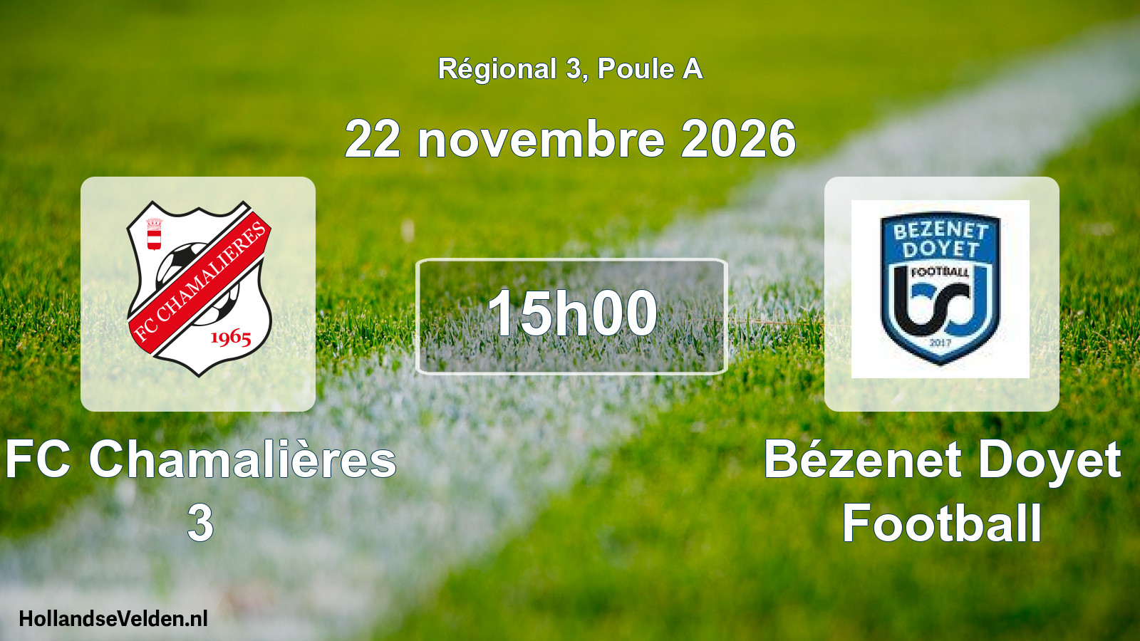 Match programmé: FC Chamalières 3 - Bézenet Doyet Football (22 novembre 2026)