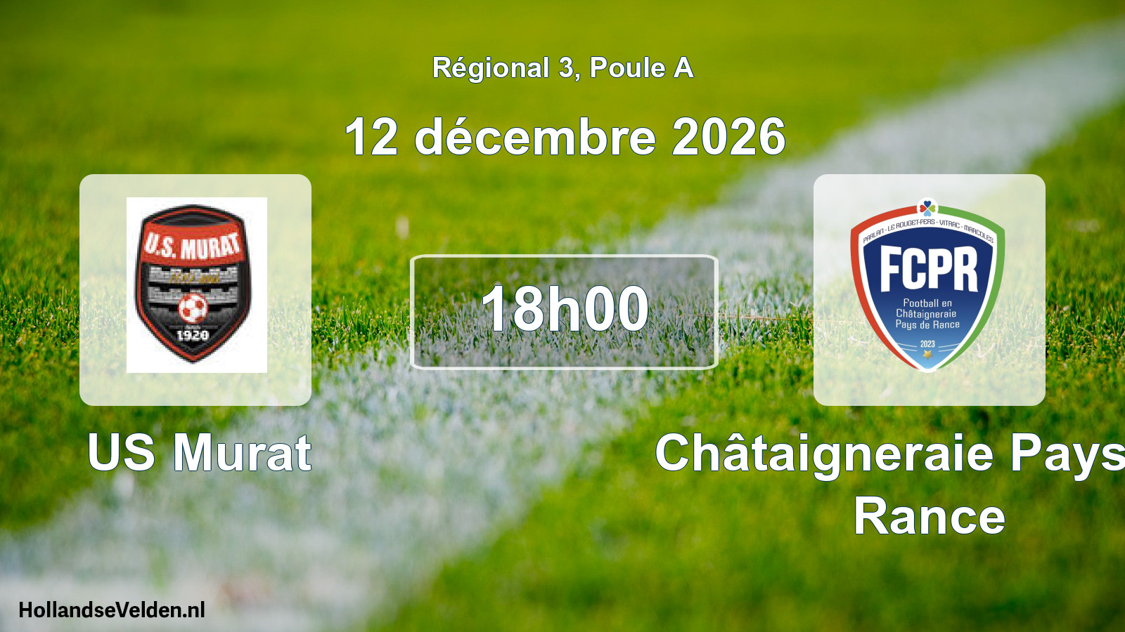 Match programmé: US Murat - Châtaigneraie Pays de Rance (12 décembre 2026)