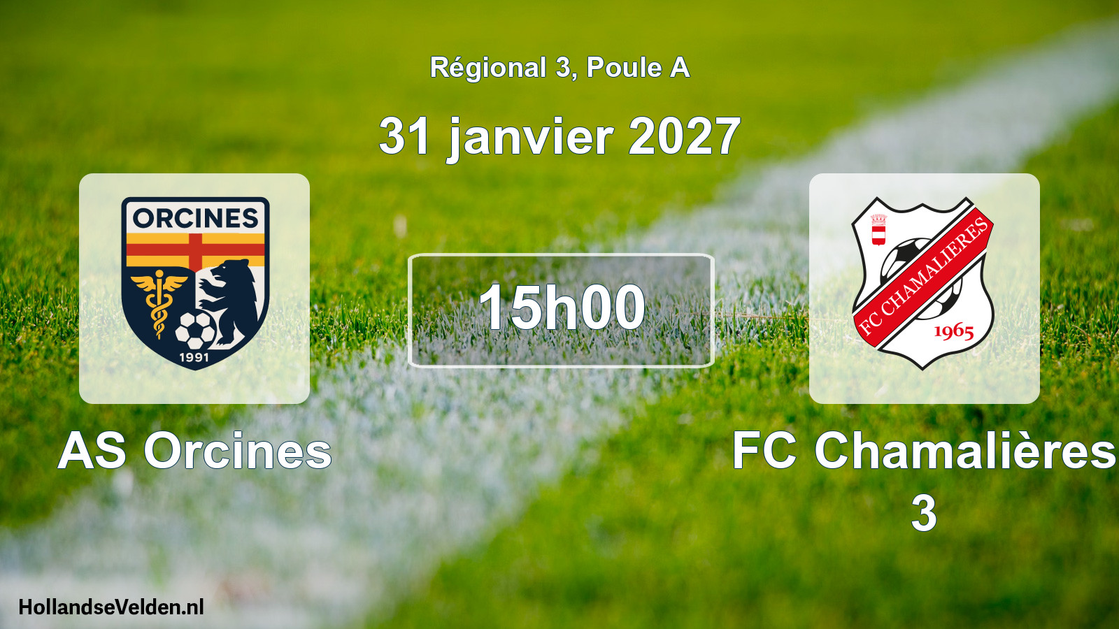 Scheduled Match: AS Orcines - FC Chamalières 3 (31 January 2027)