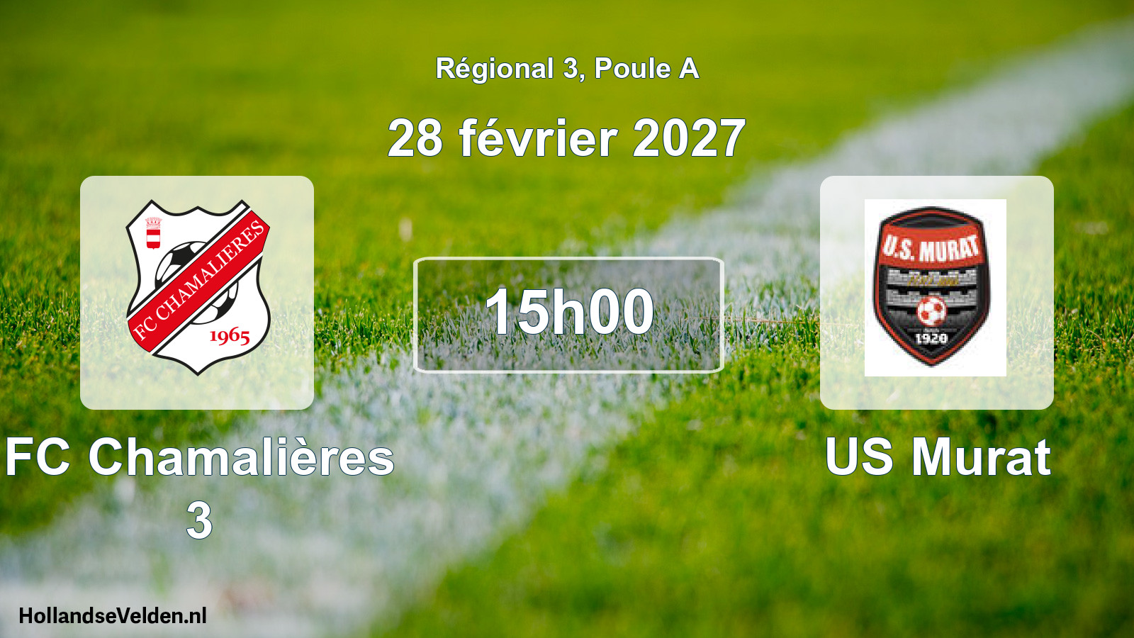 Match programmé: FC Chamalières 3 - US Murat (28 février 2027)