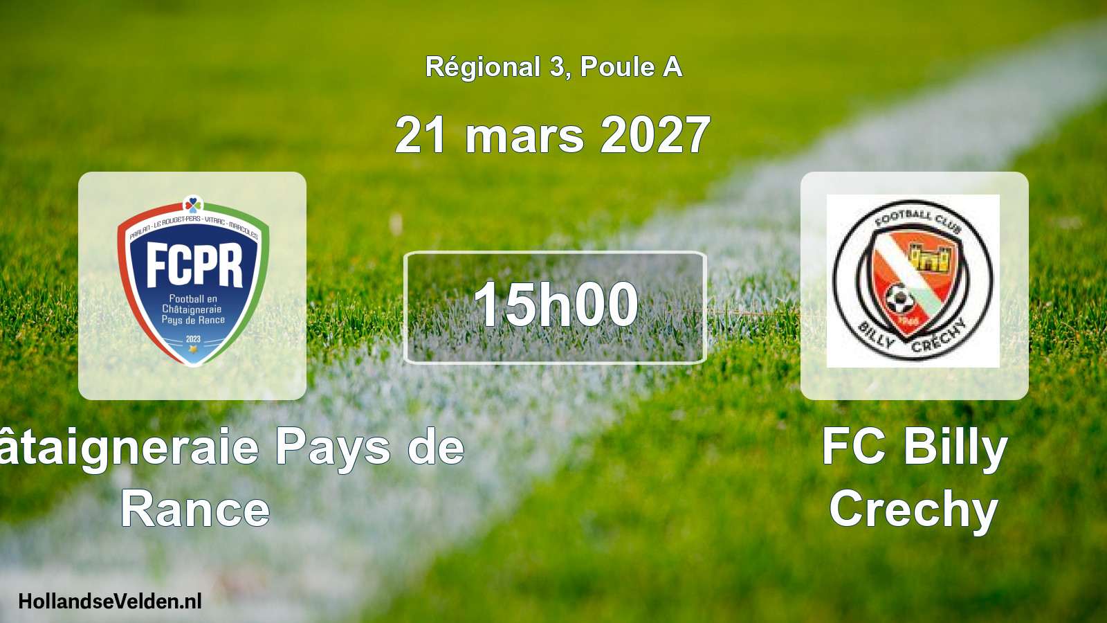 Geplande wedstrijd: Châtaigneraie Pays de Rance - FC Billy Crechy (21 maart 2027)