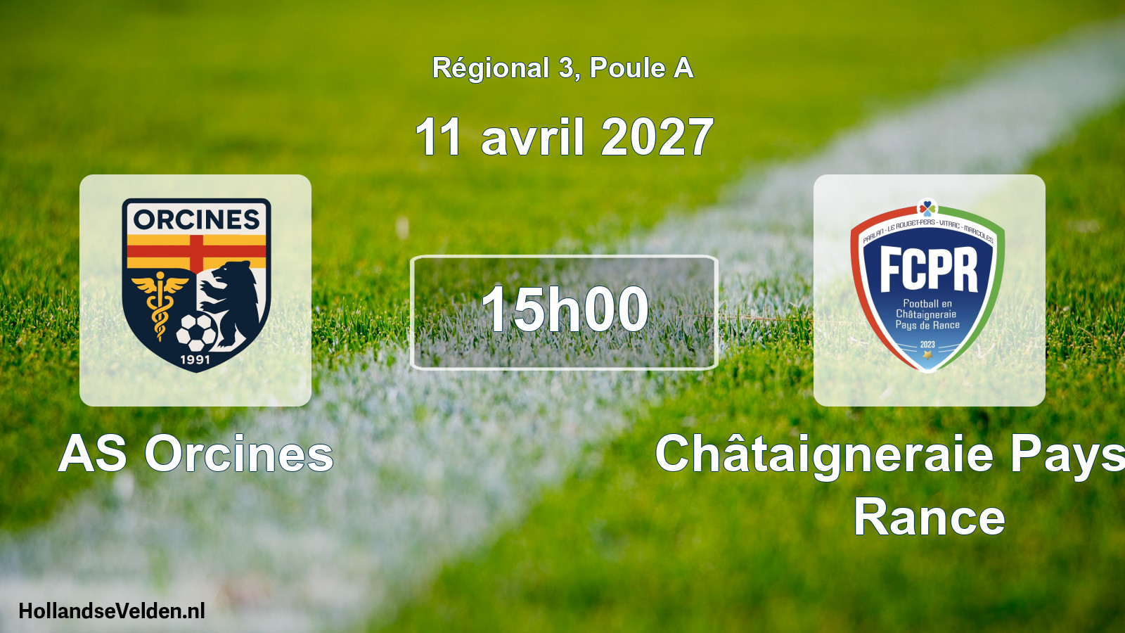 Match programmé: AS Orcines - Châtaigneraie Pays de Rance (11 avril 2027)