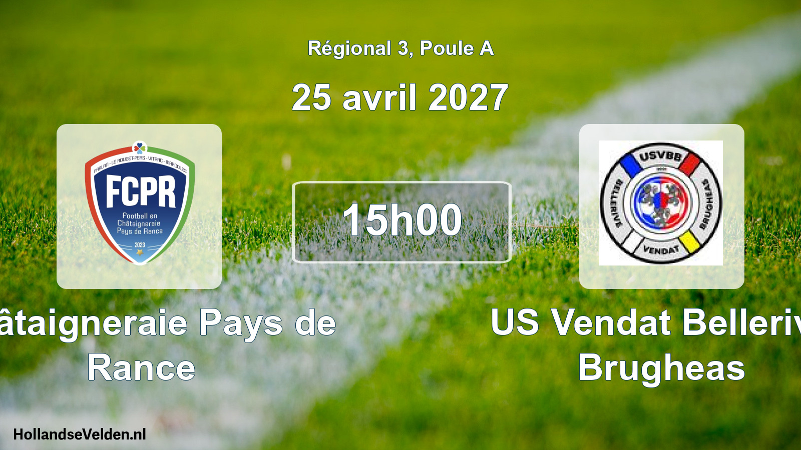 Match programmé: Châtaigneraie Pays de Rance - US Vendat Bellerive Brugheas (25 avril 2027)