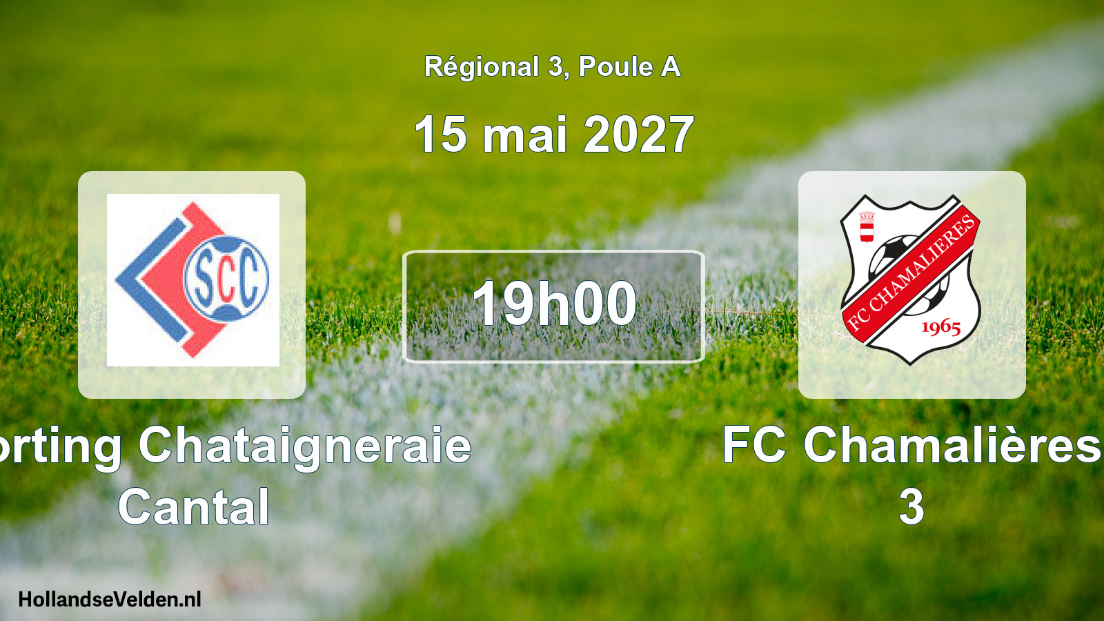 Match programmé: Sporting Chataigneraie Cantal - FC Chamalières 3 (15 mai 2027)