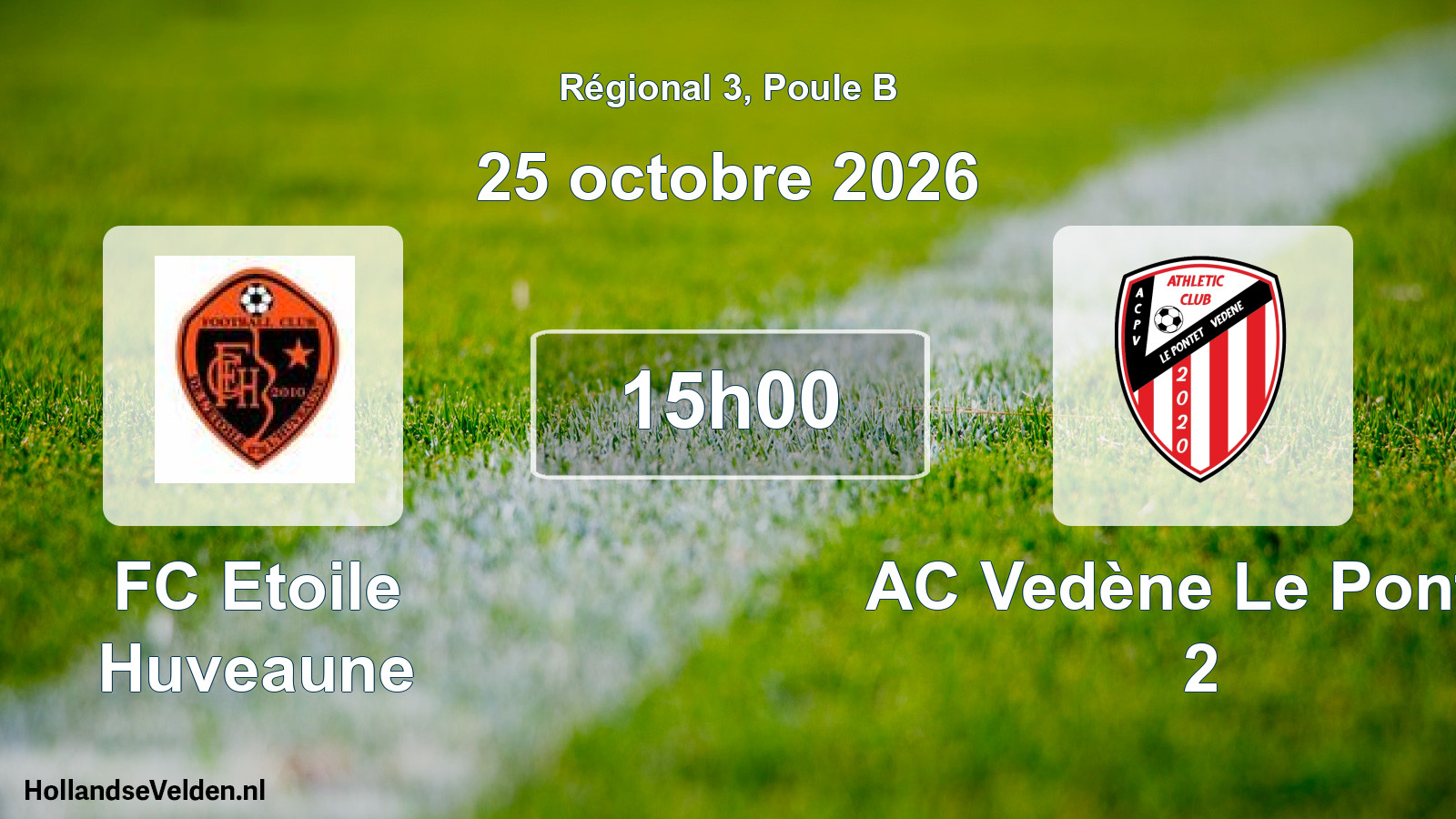 Scheduled Match: FC Etoile Huveaune - AC Vedène Le Pontet 2 (25 October 2026)