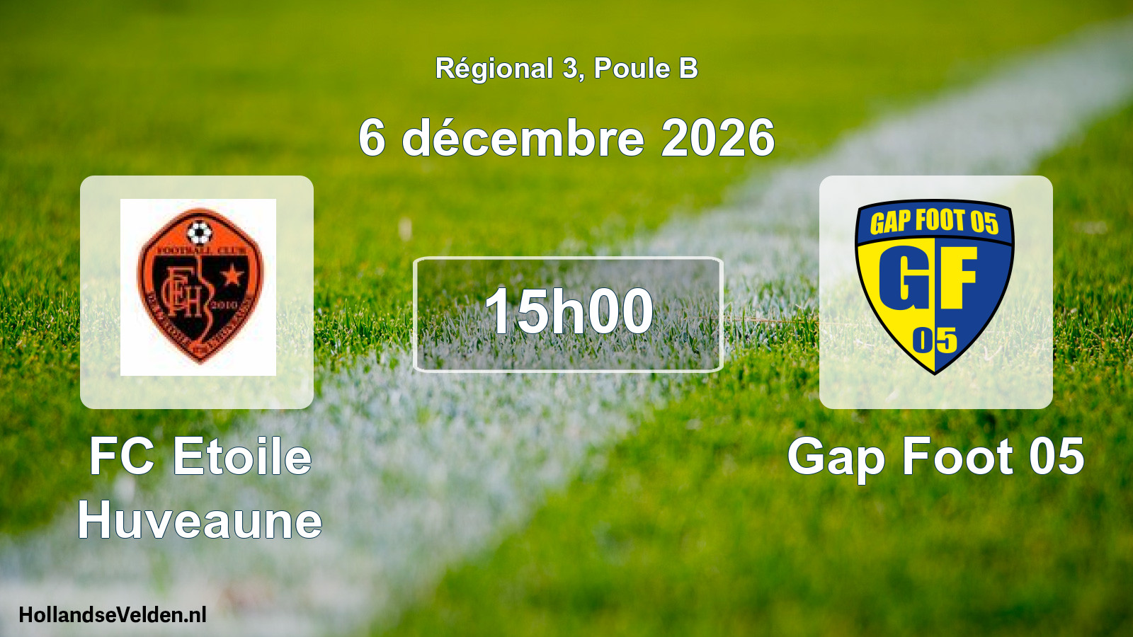 Scheduled Match: FC Etoile Huveaune - Gap Foot 05 (6 December 2026)