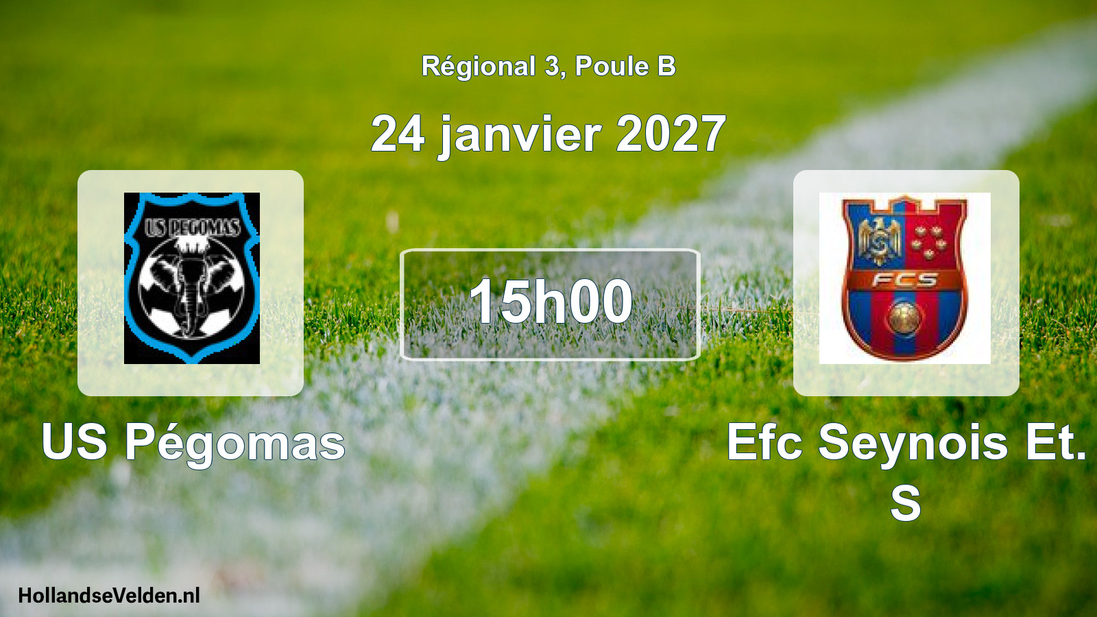 Geplande wedstrijd: US Pégomas - Efc Seynois Et. S (24 januari 2027)