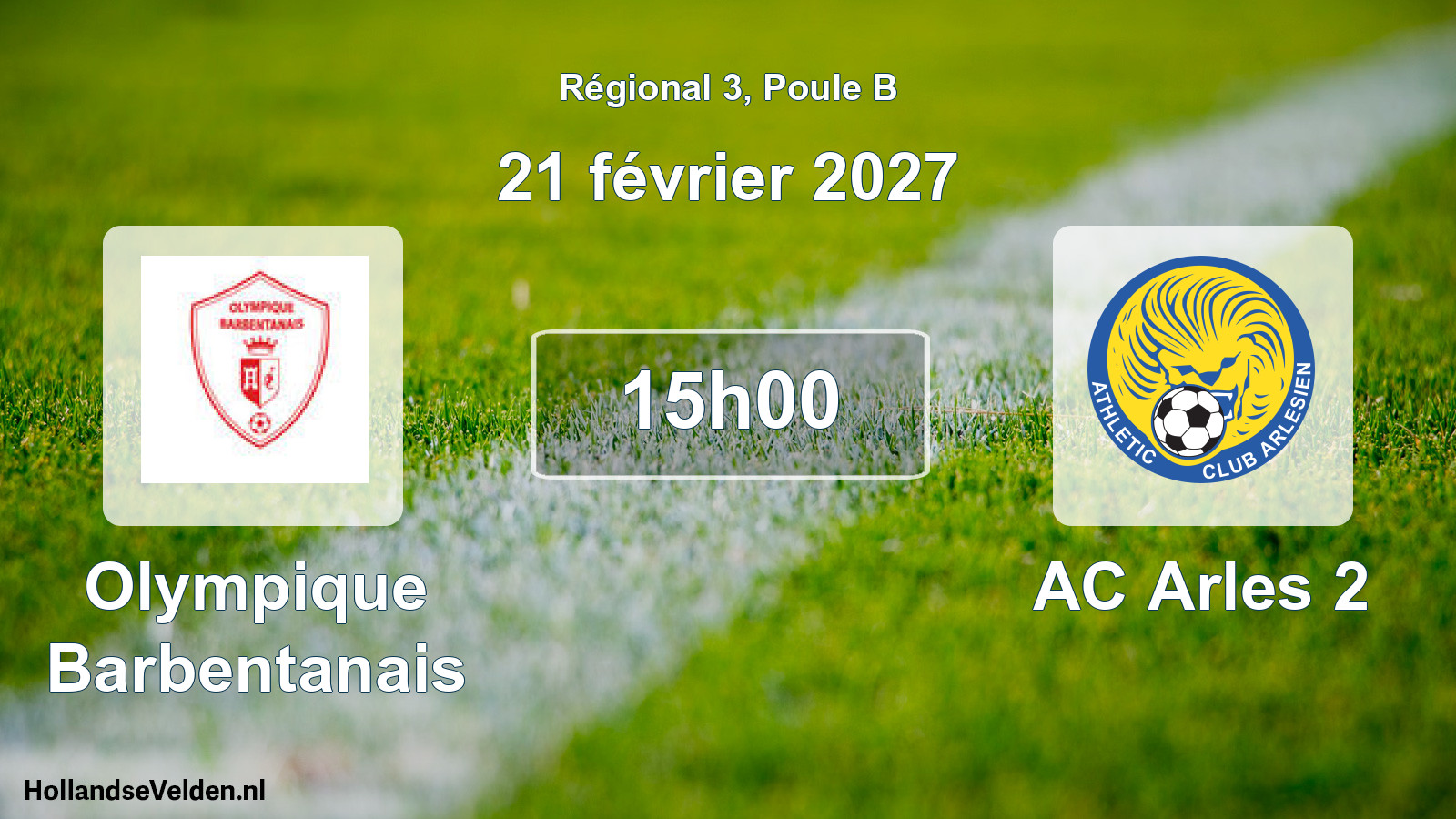 Scheduled Match: Olympique Barbentanais - AC Arles 2 (21 February 2027)