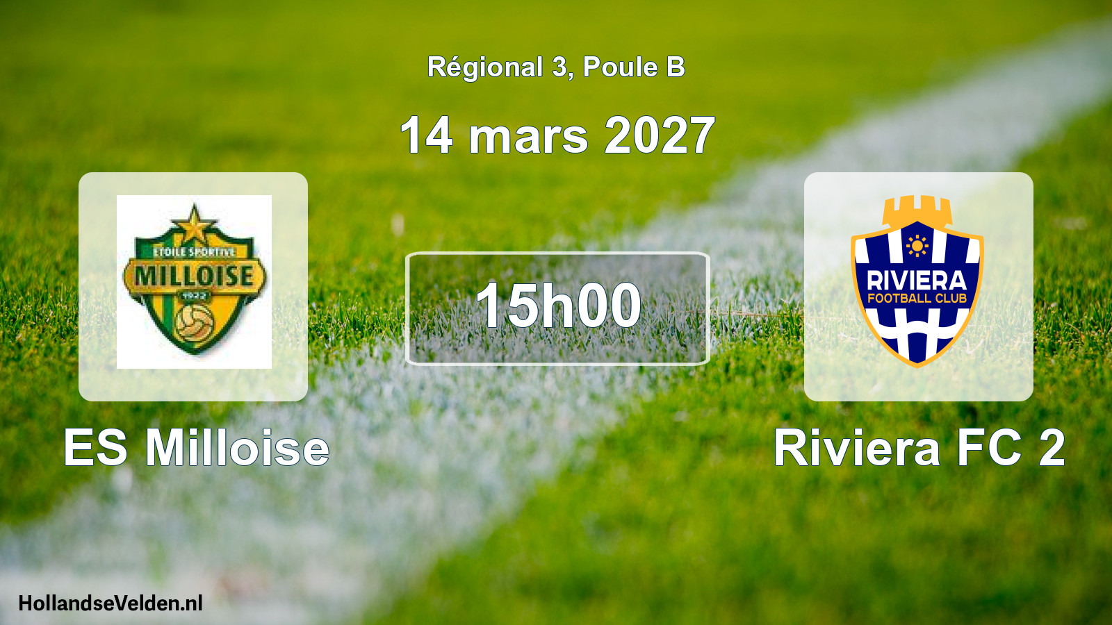 Match programmé: ES Milloise - Riviera FC 2 (14 mars 2027)