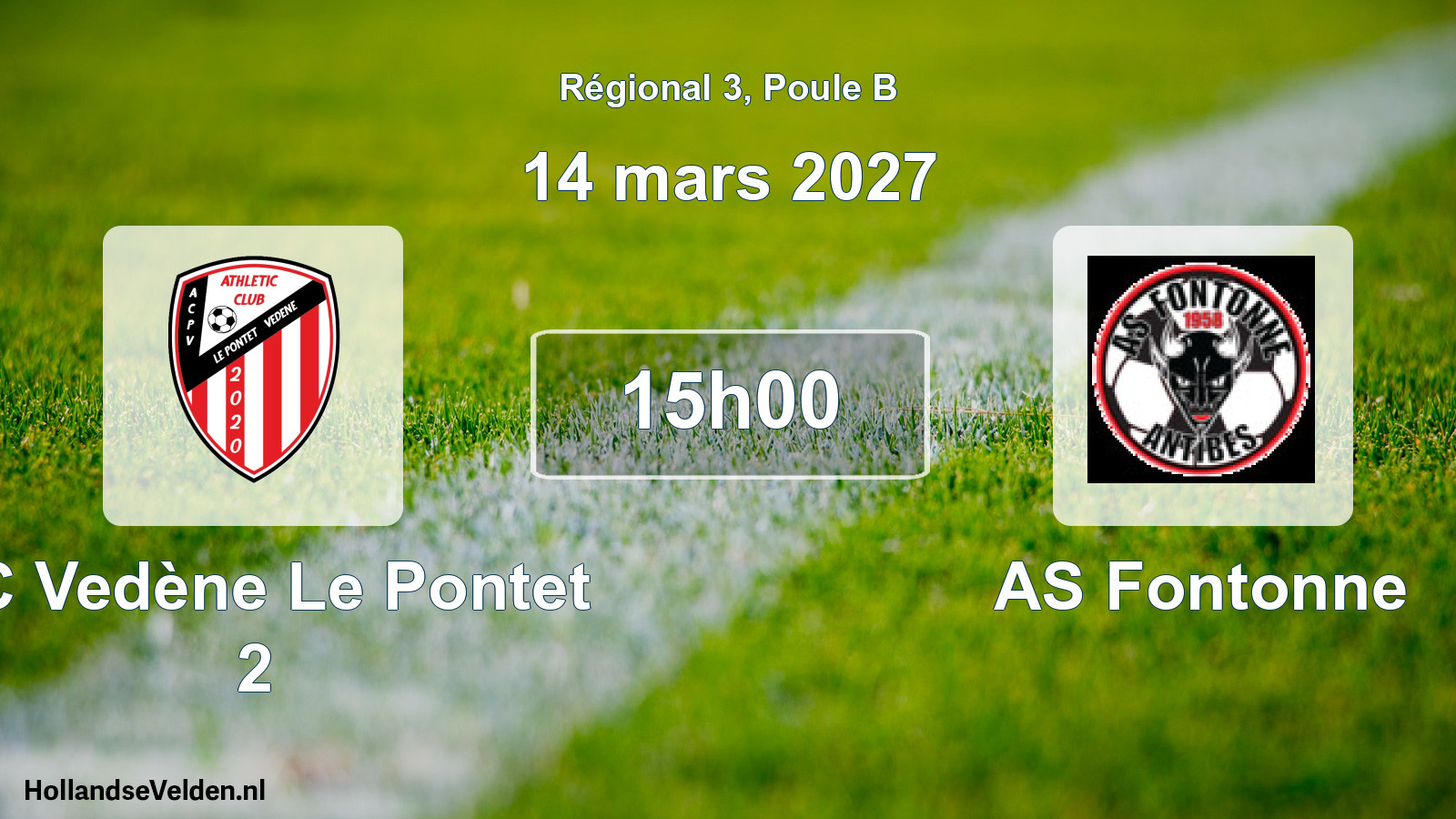 Scheduled Match: AC Vedène Le Pontet 2 - AS Fontonne (14 March 2027)